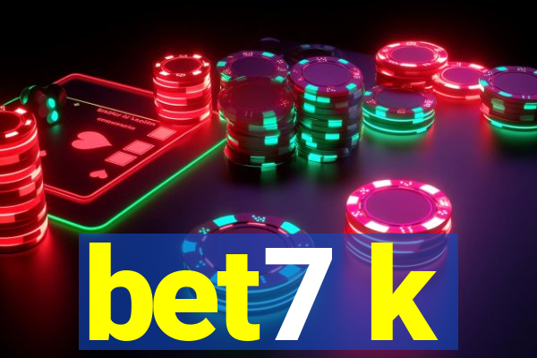 bet7 k